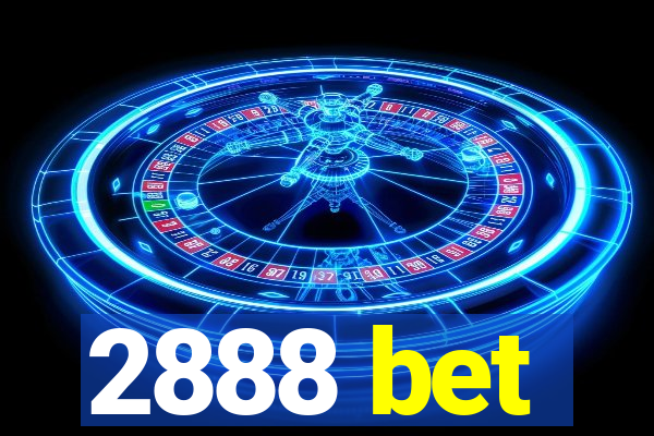 2888 bet